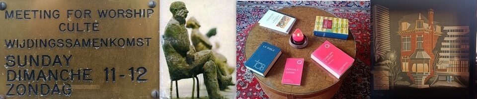Quakers in Brussels, Gent and Luxembourg